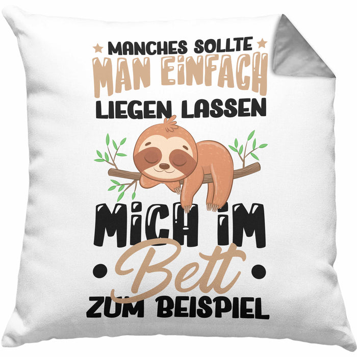 Faultier Kissen mit Füllung 40x40 Geschenk Faullenzer Manches Sollte Man Einfach Liegen Lassen Mich Im Bett Zum Beispiel Freundin Geschenkidee (Grau) Grau Trendation