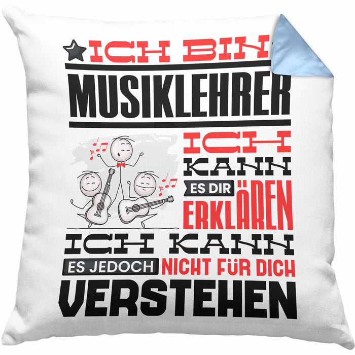 Musiklehrer Geschenk Kissen mit Füllung 40x40 Geschenkidee für Musiklehrer Geburtstag Lustig Ich Bin Musiklehrer Ich Kann Es Dir Erklären Aber Nicht Für Dich Verstehen (Grau) Blau Trendation