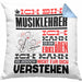 Musiklehrer Geschenk Kissen mit Füllung 40x40 Geschenkidee für Musiklehrer Geburtstag Lustig Ich Bin Musiklehrer Ich Kann Es Dir Erklären Aber Nicht Für Dich Verstehen (Grau) Blau Trendation