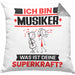 Musiker Kissen mit Füllung 40x40 Geschenk für Musiker Geburtstag Lustiger Spruch Was Ist Deine Superkraft (Grau) Grau Trendation