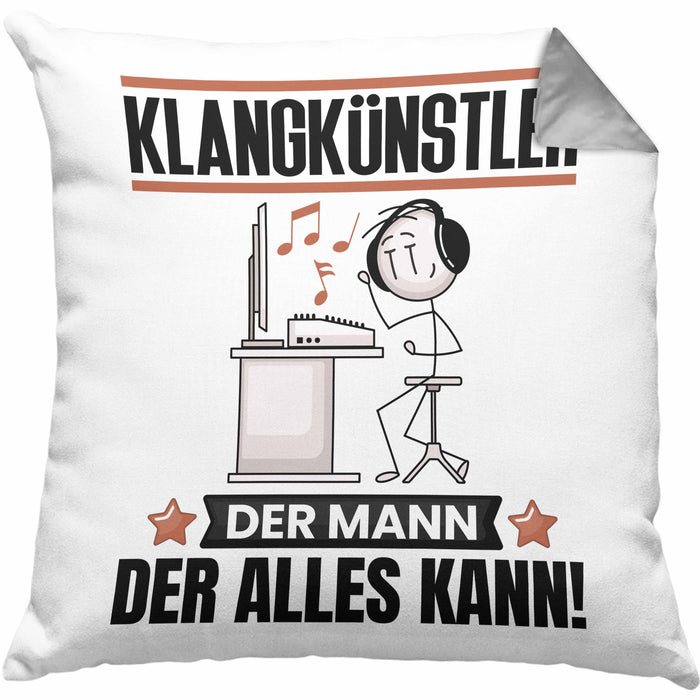 Klangkünstler Kissen mit Füllung 40x40 Geschenk für Klangkünstler Der Mann Der Alles Kann Geschenkidee zum Geburtstag (Grau) Grau Trendation