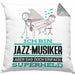 Jazz-Musiker Geschenk Kissen mit Füllung 40x40 Ich Bin Jazz-Musiker Aber Sag Doch Einfach Superheld Lustige Geschenkdiee für Jazz-Musiker (Grau) Grau Trendation