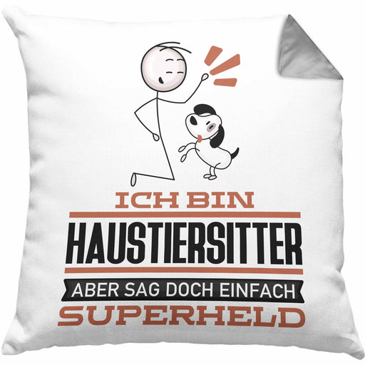 Haustiersitter Geschenk Kissen mit Füllung 40x40 Ich Bin Haustiersitter Aber Sag Doch Einfach Superheld Lustige Geschenkdiee für Haustiersitter (Grau) Grau Trendation
