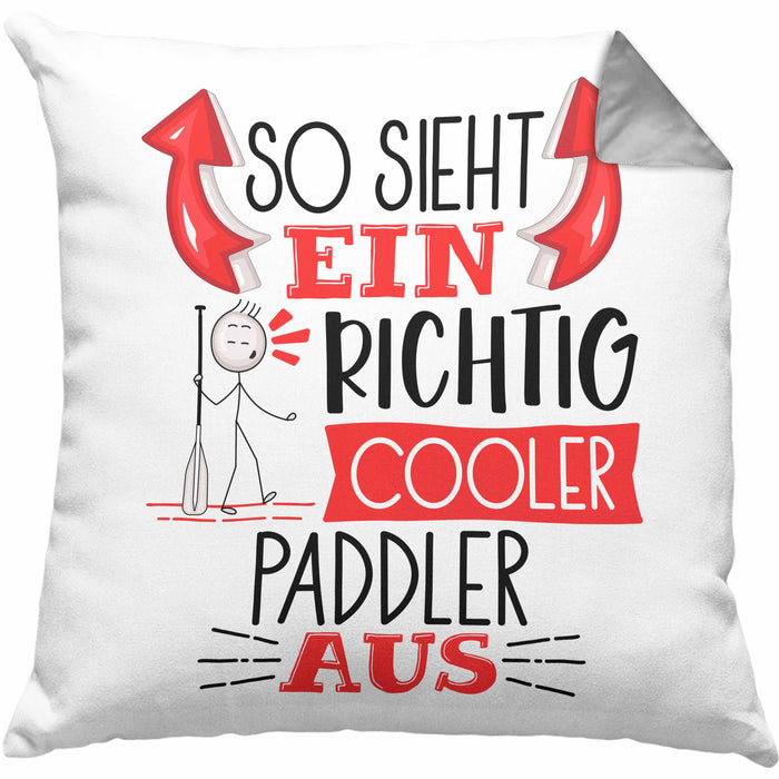 So Sieht Ein Richtig Cooler Paddler Aus Geschenk Kissen mit Füllung 40x40 Lustiger Spruch Geschenkidee (Grau) Grau Trendation