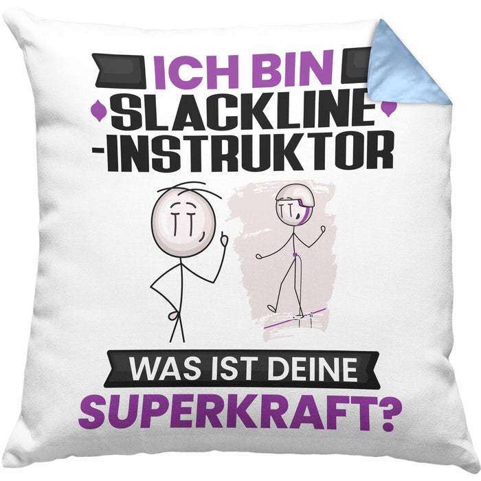 Slackline-Instruktor Kissen mit Füllung 40x40 Geschenk für Slackline-Instruktor Geburtstag Lustiger Spruch Was Ist Deine Superkraft (Grau) Blau Trendation