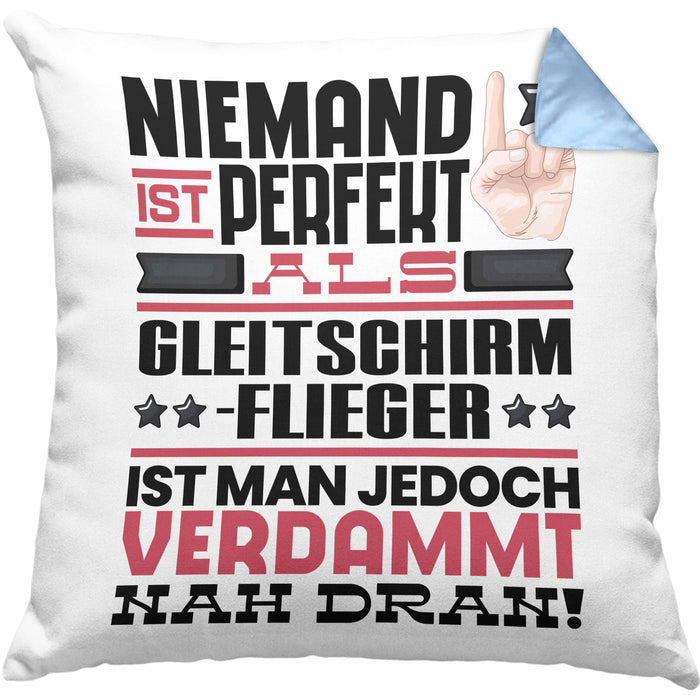 Gleitschirmflieger Geschenk Kissen mit Füllung 40x40 Lustige Geschenkidee für Gleitschirmflieger Geburtstag Niemand Ist Perfekt Aber Als Gleitschirmflieger Ist Man Nah Dran (Grau) Blau Trendation