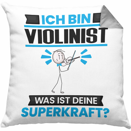 Violinist Kissen mit Füllung 40x40 Geschenk für Violinist Geburtstag Lustiger Spruch Was Ist Deine Superkraft (Grau) Grau Trendation