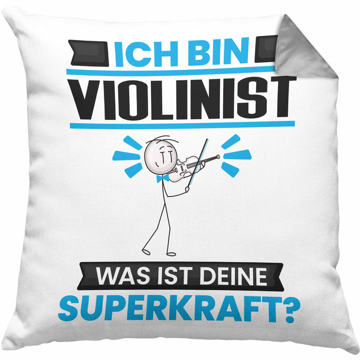 Violinist Kissen mit Füllung 40x40 Geschenk für Violinist Geburtstag Lustiger Spruch Was Ist Deine Superkraft (Grau) Grau Trendation
