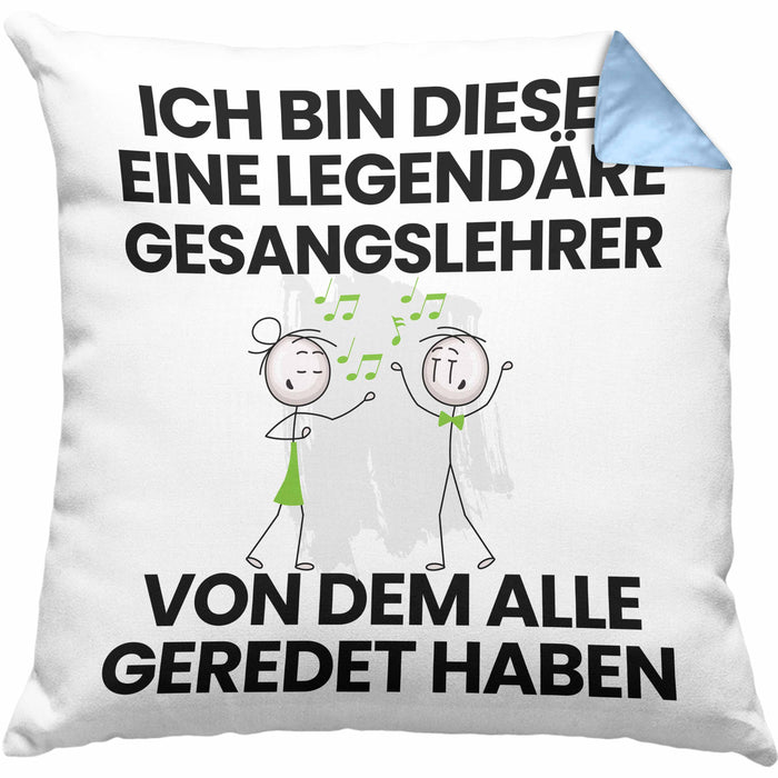 Gesangslehrer Geschenk Kissen mit Füllung 40x40 Lustige Geschenkidee Geburtstag für Gesangslehrer Ich Bin Dieser Legendäre Gesangslehrer Von Dem Alle Geredet Haben (Grau) Blau Trendation