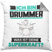 Drummer Kissen mit Füllung 40x40 Geschenk für Drummer Geburtstag Lustiger Spruch Was Ist Deine Superkraft (Grau) Grau Trendation