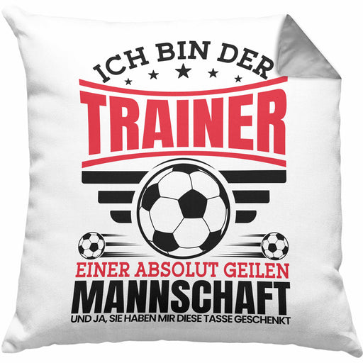 Fußball-Trainer Kissen mit Füllung 40x40 Geschenk Coach Bester Trainer Ich Bin Der Trainer Einer Absolut Geilen Mannschaft Und Ja Sie Haben Mir Diese Kissen mit Füllung 40x40 Geschenkt (Grau) Grau Trendation
