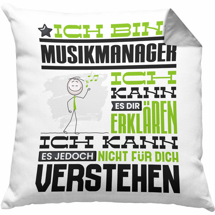 Musikmanager Geschenk Kissen mit Füllung 40x40 Geschenkidee für Musikmanager Geburtstag Lustig Ich Bin Musikmanager Ich Kann Es Dir Erklären Aber Nicht Für Dich Verstehen (Grau) Grau Trendation