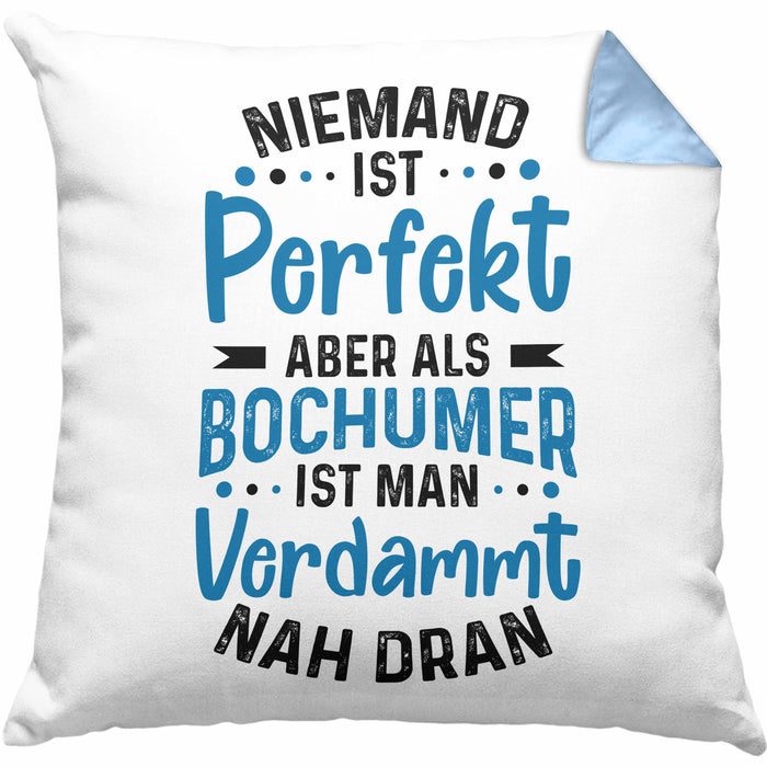 Bochum Kissen mit Füllung 40x40 Geschenk Bochumer Geschenkidee Niemand Ist Perfekt Aber Als Bochumer (Grau) Blau Trendation