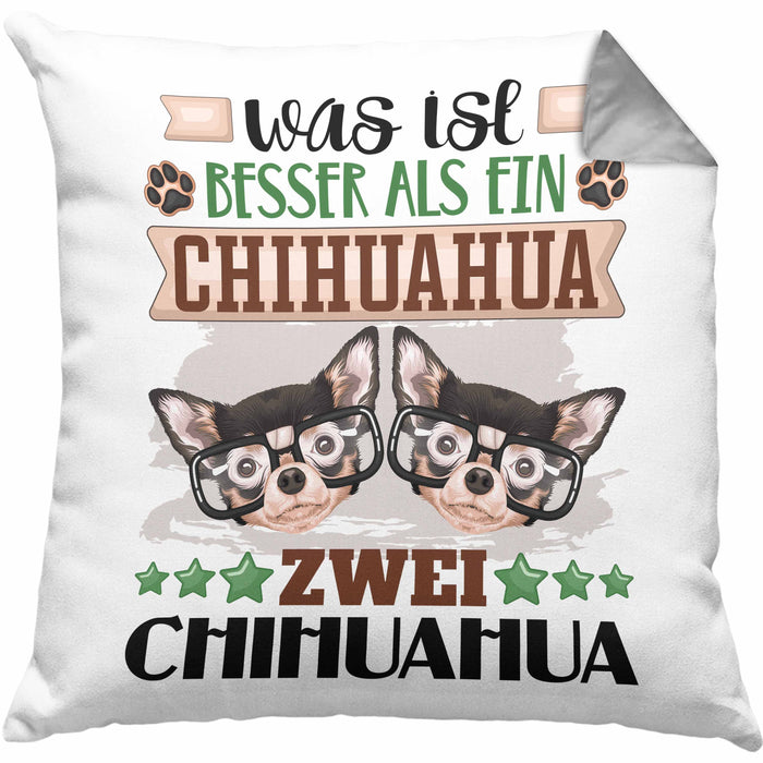 Chihuahua Besitzer Kissen mit Füllung 40x40 Geschenk Lustiger Spruch Geschenkidee Was Ist Besser Als Ein Chihuahua (Grau) Grau Trendation