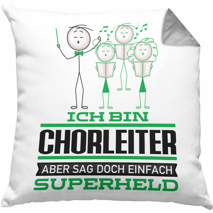 Chorleiter Geschenk Kissen mit Füllung 40x40 Ich Bin Chorleiter Aber Sag Doch Einfach Superheld Lustige Geschenkdiee für Chorleiter (Grau) Grau Trendation