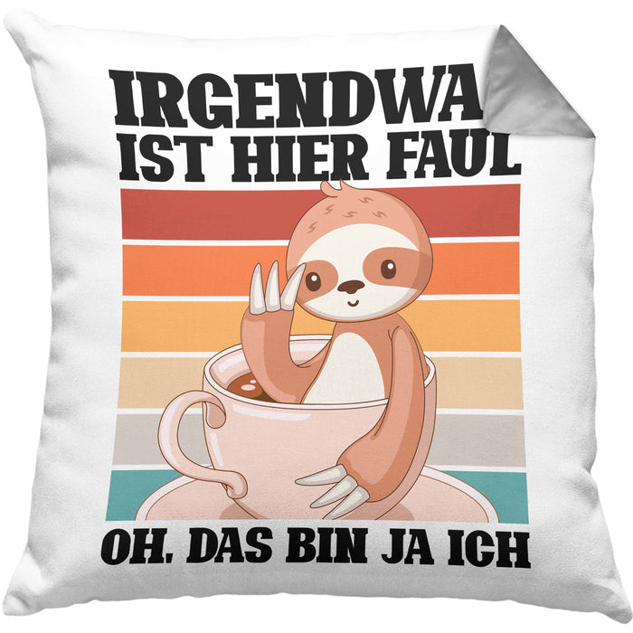 Lustige Kissen mit Füllung 40x40 Irgendwas Ist Hier Faul Geschenk Spruch Faultier Kollegein Kollege Geschenkidee Freundin Freund (Grau) Grau Trendation