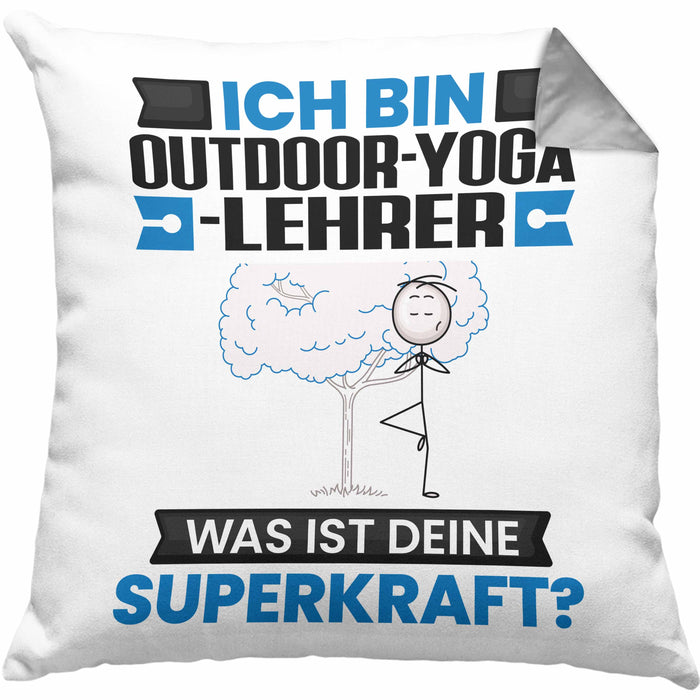 Outdoor-Yoga-Lehrer Kissen mit Füllung 40x40 Geschenk für Outdoor-Yoga-Lehrer Geburtstag Lustiger Spruch Was Ist Deine Superkraft (Grau) Grau Trendation