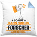 Forscher Geschenk Kissen mit Füllung 40x40 So Gut Kann Nur Ein Forscher Aussehen Geschenkidee (Grau) Blau Trendation