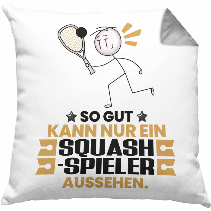 Squash-Spieler Geschenk Kissen mit Füllung 40x40 So Gut Kann Nur Ein Squash-Spieler Aussehen Geschenkidee (Grau) Grau Trendation