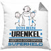 Urenkel Geschenk Kissen mit Füllung 40x40 Ich Bin Urenkel Aber Sag Doch Einfach Superheld Lustige Geschenkdiee für Urenkel (Grau) Grau Trendation