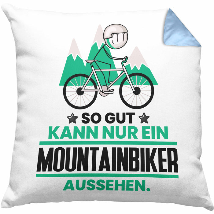 Mountainbiker Geschenk Kissen mit Füllung 40x40 So Gut Kann Nur Ein Mountainbiker Aussehen Geschenkidee (Grau) Blau Trendation