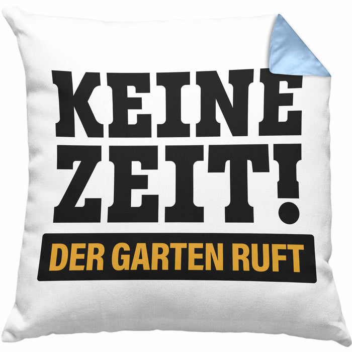 Keine Zeit Kissen mit Füllung 40x40 mit Spruch Garten Hobbygärtner Geschenk Lustig Gärtnerin Geschenkidee Gärtner (Grau) Blau Trendation