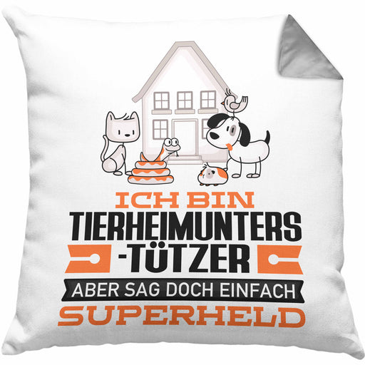 Tierheimunterstützer Geschenk Kissen mit Füllung 40x40 Ich Bin Tierheimunterstützer Aber Sag Doch Einfach Superheld Lustige Geschenkdiee für Tierheimunterstützer (Grau) Grau Trendation