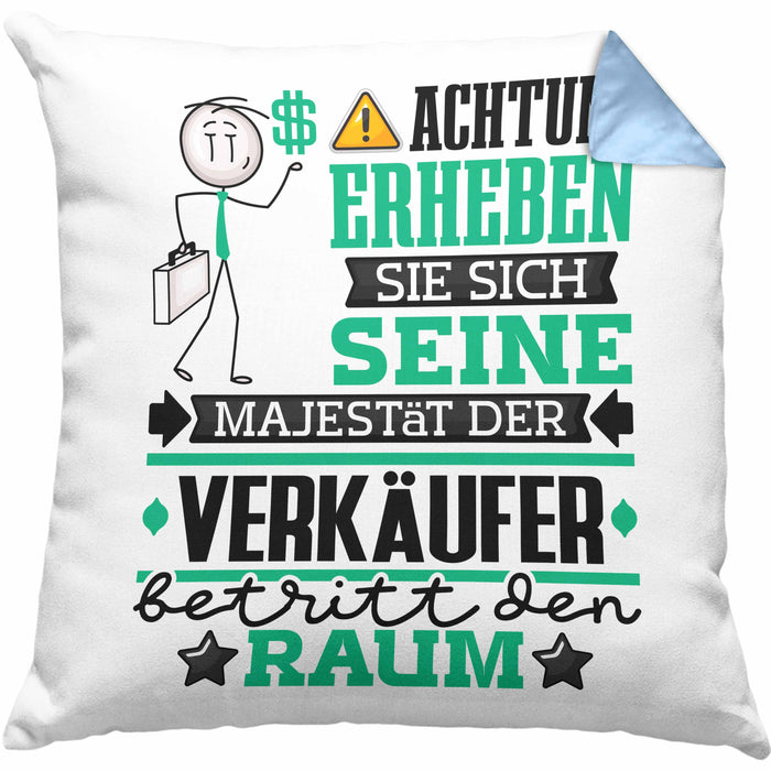 Verkäufer Geschenk Kissen mit Füllung 40x40 Lustiger Spruch Erheben Sie Sich Der Verkäufer Betritt den Raum (Grau) Blau Trendation