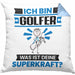 Golfer Kissen mit Füllung 40x40 Geschenk für Golfer Geburtstag Lustiger Spruch Was Ist Deine Superkraft (Grau) Blau Trendation