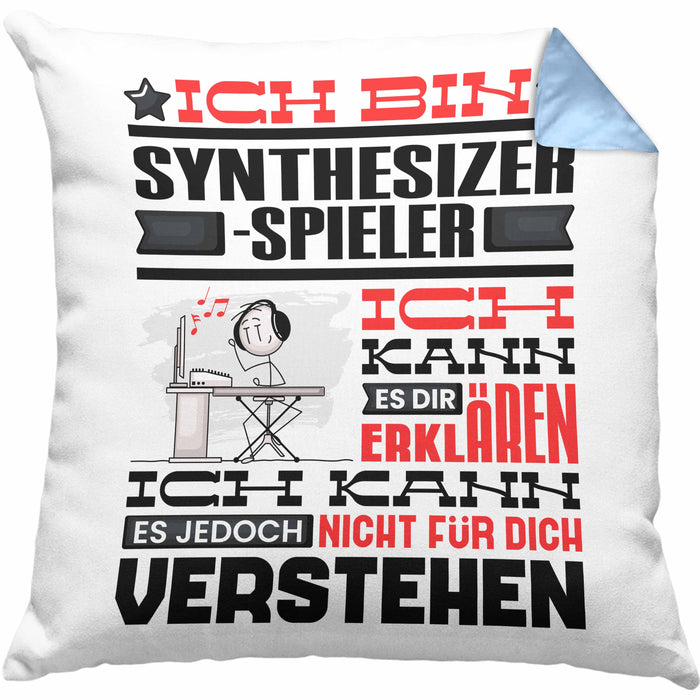 Synthesizer-Spieler Geschenk Kissen mit Füllung 40x40 Lustige Geschenkdiee für einen Synthesizer-Spieler Geburtstag Ich Bin Synthesizer-Spieler Ich Kann Es Dir Erklären Aber Nicht Für Dich Verstehen (Grau) Blau Trendation