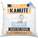 Kanute Kissen mit Füllung 40x40 Geschenk für Kanute Geburtstag Lustiger Spruch Was Ist Deine Superkraft (Grau) Blau Trendation