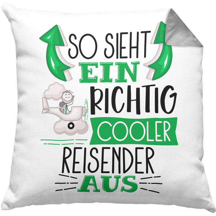 So Sieht Ein Richtig Cooler Reisender Aus Geschenk Kissen mit Füllung 40x40 Lustiger Spruch Geschenkidee (Grau) Grau Trendation