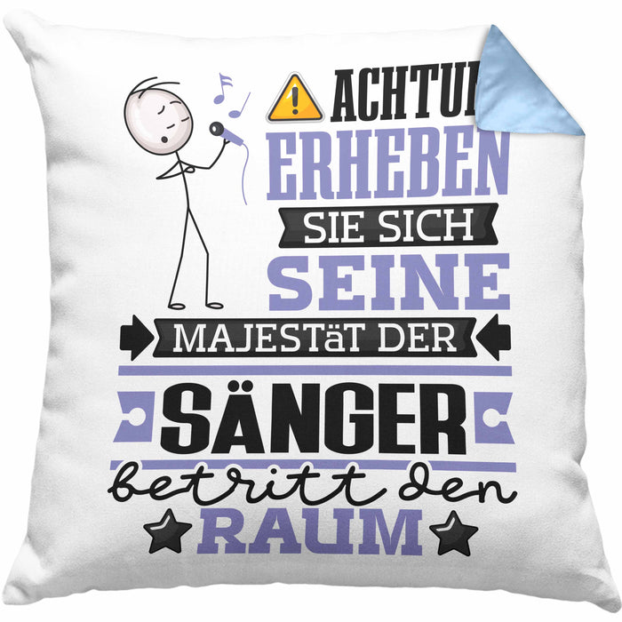 Sänger Geschenk Kissen mit Füllung 40x40 Lustiger Spruch Erheben Sie Sich Der Sänger Betritt den Raum (Grau) Blau Trendation
