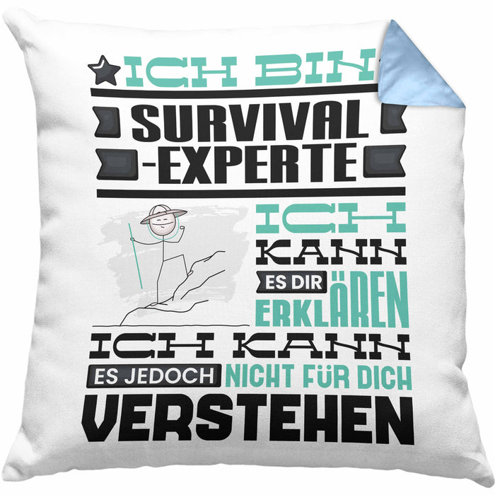 Survival-Experte Geschenk Kaffee-Kissen mit Füllung 40x40 Geschenkidee für Survival-Experte Ich Bin Survival-Experte Ich Kann Es Dir Erklären Jedoch Nicht Für Dich Verstehen Spruch Lustig (Grau) Blau Trendation