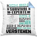 Survival-Experte Geschenk Kaffee-Kissen mit Füllung 40x40 Geschenkidee für Survival-Experte Ich Bin Survival-Experte Ich Kann Es Dir Erklären Jedoch Nicht Für Dich Verstehen Spruch Lustig (Grau) Blau Trendation