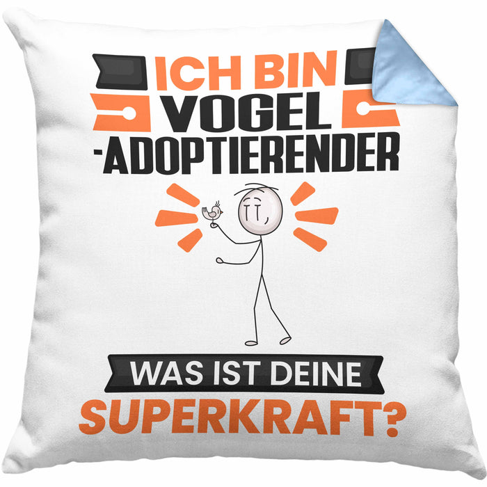 Vogel-Adoptierender Kissen mit Füllung 40x40 Geschenk für Vogel-Adoptierender Geburtstag Lustiger Spruch Was Ist Deine Superkraft (Grau) Blau Trendation