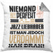 Jazz-Liebhaber Geschenk Kissen mit Füllung 40x40 Lustige Geschenkidee für Jazz-Liebhaber Geburtstag Niemand Ist Perfekt Aber Als Jazz-Liebhaber Ist Man Nah Dran (Grau) Grau Trendation