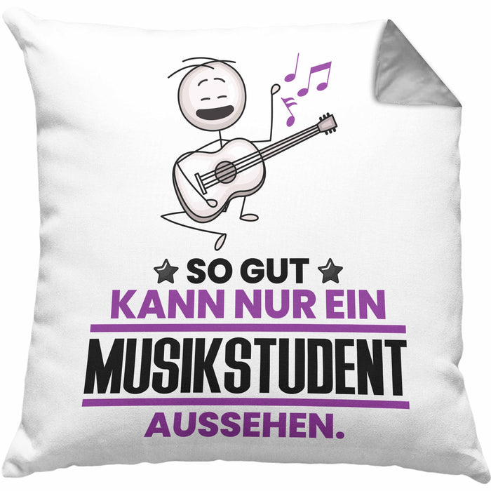 Musikstudent Geschenk Kissen mit Füllung 40x40 So Gut Kann Nur Ein Musikstudent Aussehen Geschenkidee (Grau) Grau Trendation