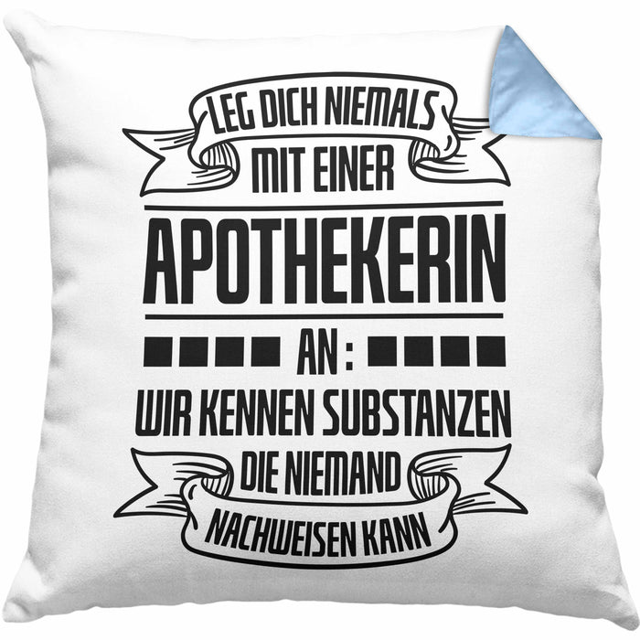 Apothekerin Kissen mit Füllung 40x40 Geschenk Wir Kennen Substanzen Die Niemand Nachweisen Kann Lustig Spruch (Grau) Blau Trendation