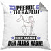 Pferdetherapeut Kissen mit Füllung 40x40 Geschenk für Pferdetherapeut Der Mann Der Alles Kann Geschenkidee zum Geburtstag (Grau) Grau Trendation