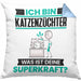 Katzenzüchter Kissen mit Füllung 40x40 Geschenk für Katzenzüchter Geburtstag Lustiger Spruch Was Ist Deine Superkraft (Grau) Blau Trendation
