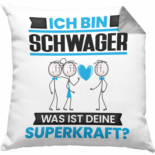 Schwager Kissen mit Füllung 40x40 Geschenk für Schwager Geburtstag Lustiger Spruch Was Ist Deine Superkraft (Grau) Grau Trendation