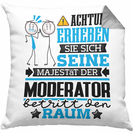 Moderator Geschenk Kissen mit Füllung 40x40 Lustiger Spruch Erheben Sie Sich Der Moderator Betritt den Raum (Grau) Grau Trendation