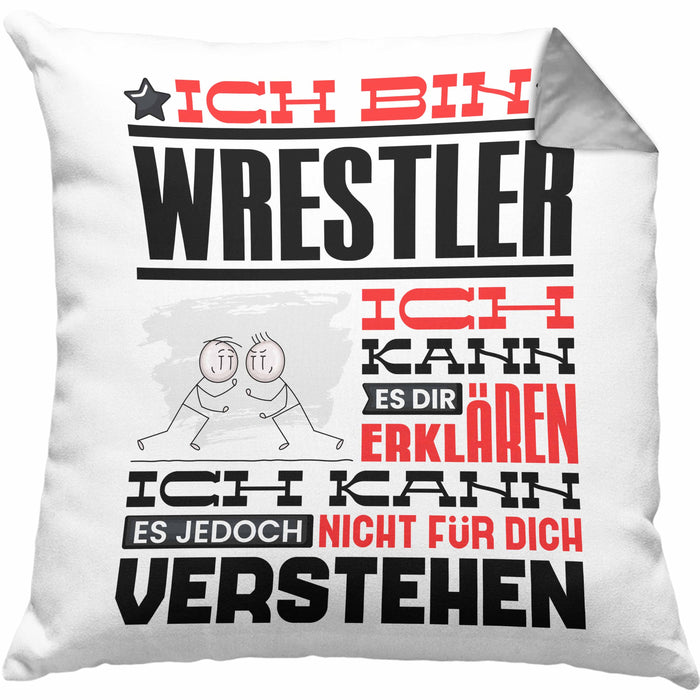 Wrestler Geschenk Kaffee-Kissen mit Füllung 40x40 Geschenkidee für Wrestler Ich Bin Wrestler Ich Kann Es Dir Erklären Jedoch Nicht Für Dich Verstehen Spruch Lustig (Grau) Grau Trendation