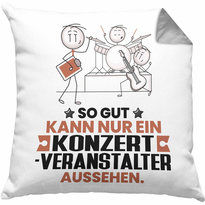 Konzertveranstalter Geschenk Kissen mit Füllung 40x40 So Gut Kann Nur Ein Konzertveranstalter Aussehen Geschenkidee (Grau) Grau Trendation
