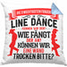 Line Dance Kissen mit Füllung 40x40 Geschenk Spruch Linedance KafffeeKissen mit Füllung 40x40 Sprüche (Grau) Blau Trendation