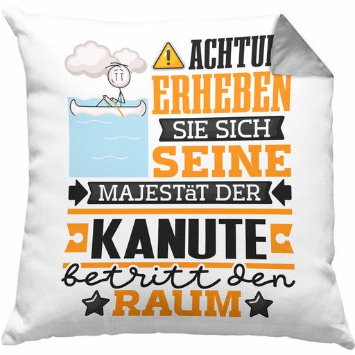 Kanute Geschenk Kissen mit Füllung 40x40 Lustiger Spruch Erheben Sie Sich Der Kanute Betritt den Raum (Grau) Grau Trendation