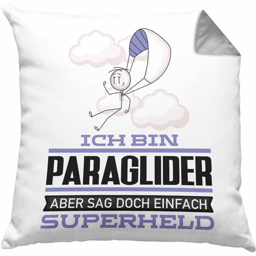 Paraglider Geschenk Kissen mit Füllung 40x40 Ich Bin Paraglider Aber Sag Doch Einfach Superheld Lustige Geschenkdiee für Paraglider (Grau) Grau Trendation