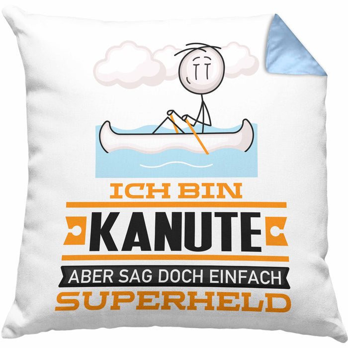 Kanute Geschenk Kissen mit Füllung 40x40 Ich Bin Kanute Aber Sag Doch Einfach Superheld Lustige Geschenkdiee für Kanute (Grau) Blau Trendation