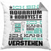 Aquarium-Hobbyist Geschenk Kaffee-Kissen mit Füllung 40x40 Geschenkidee für Aquarium-Hobbyist Ich Bin Aquarium-Hobbyist Ich Kann Es Dir Erklären Jedoch Nicht Für Dich Verstehen Spruch Lustig (Grau) Grau Trendation
